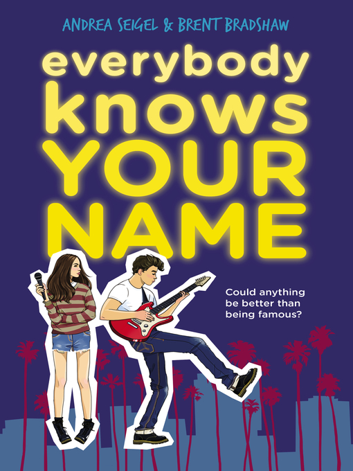 Title details for Everybody Knows Your Name by Andrea Seigel - Available
